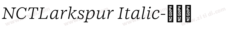 NCTLarkspur Italic字体转换